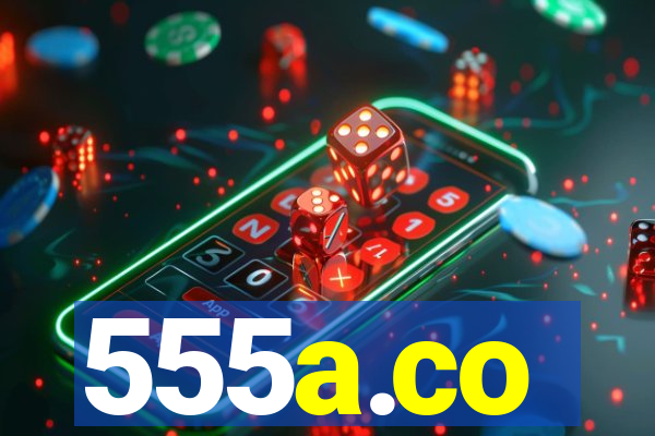 555a.co