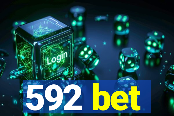 592 bet