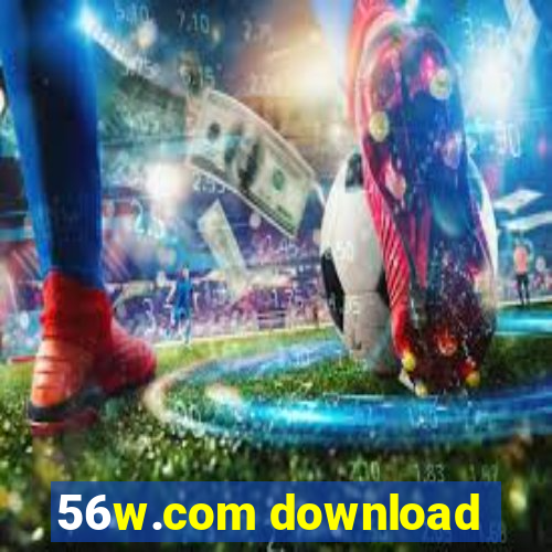 56w.com download