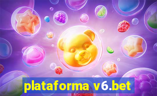 plataforma v6.bet
