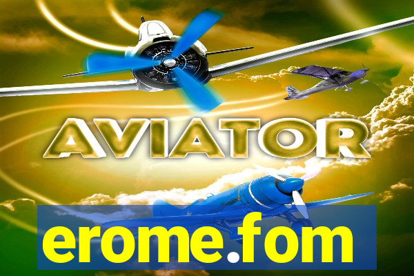 erome.fom