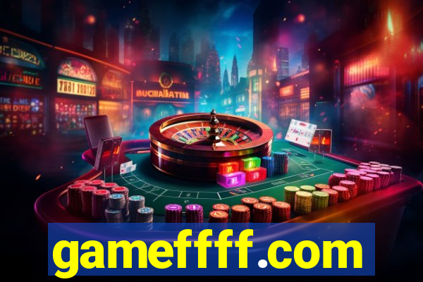 gameffff.com