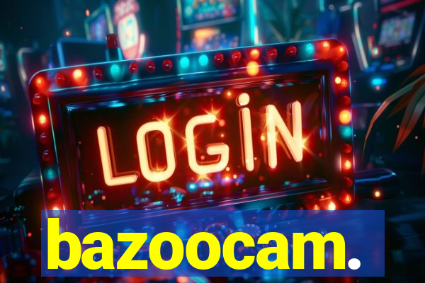 bazoocam.