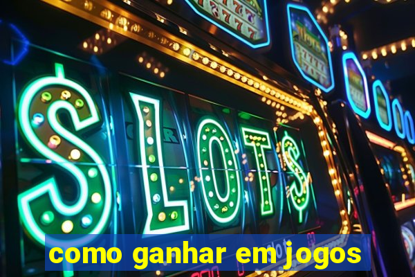 como ganhar em jogos