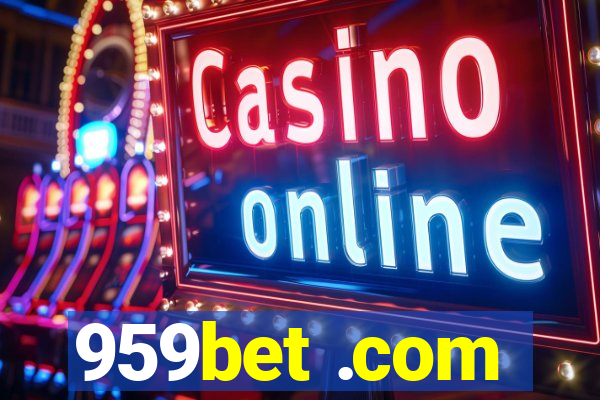 959bet .com