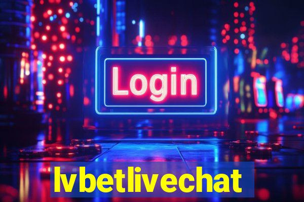 lvbetlivechat