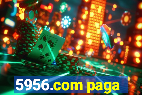 5956.com paga