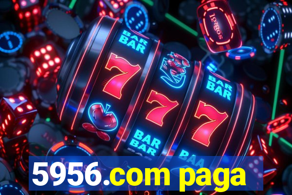 5956.com paga