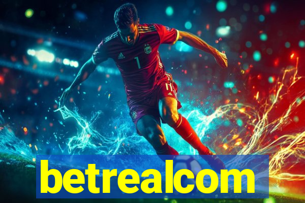 betrealcom