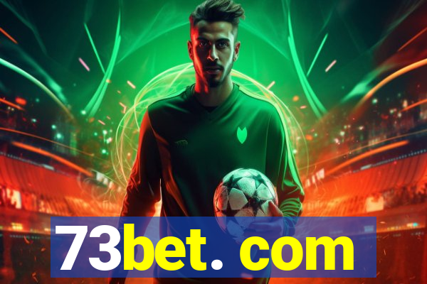 73bet. com