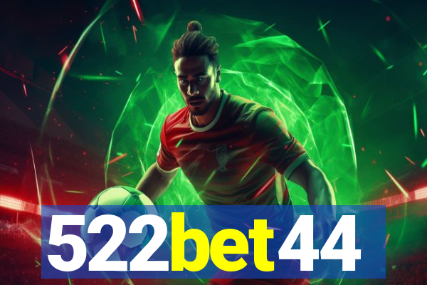522bet44