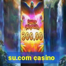 su.com casino