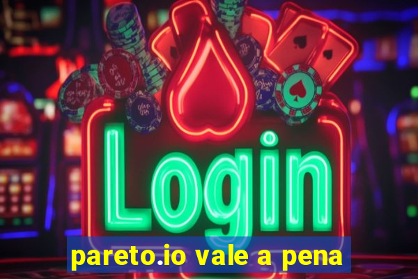 pareto.io vale a pena