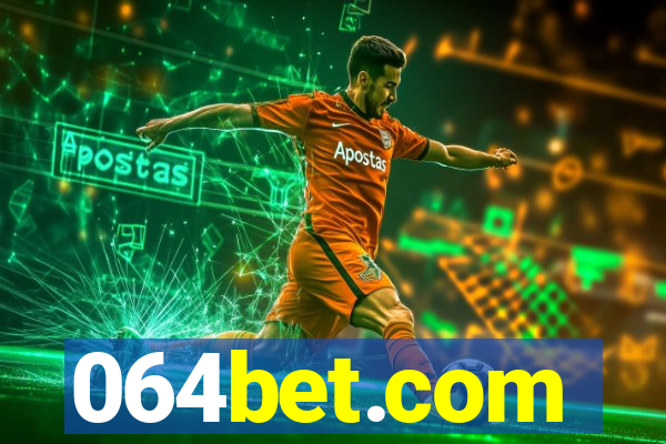 064bet.com