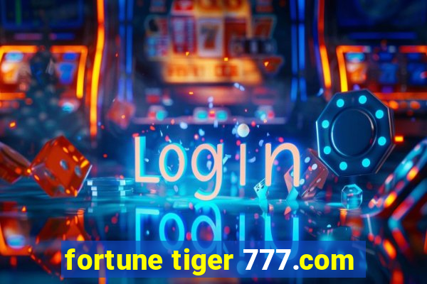 fortune tiger 777.com