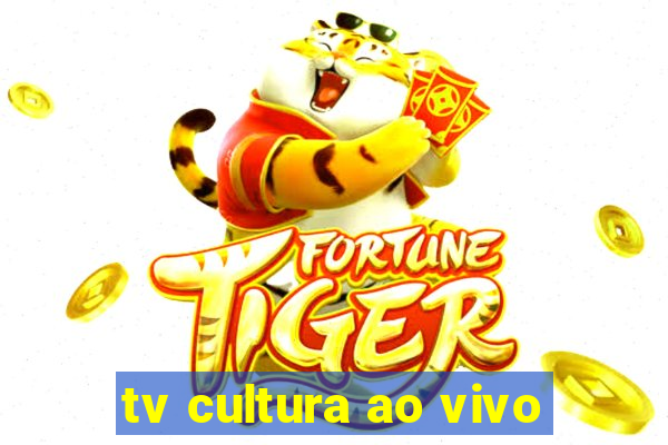 tv cultura ao vivo