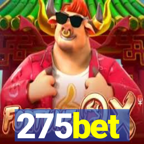275bet