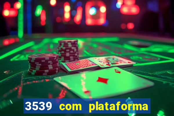 3539 com plataforma de jogos