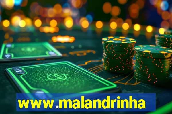 www.malandrinhas