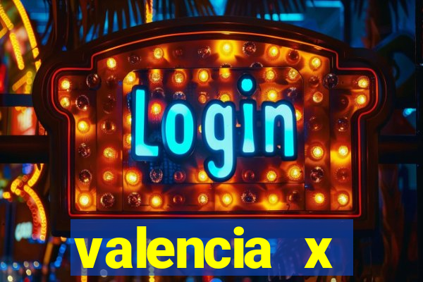 valencia x villarreal palpite