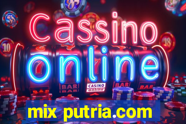 mix putria.com