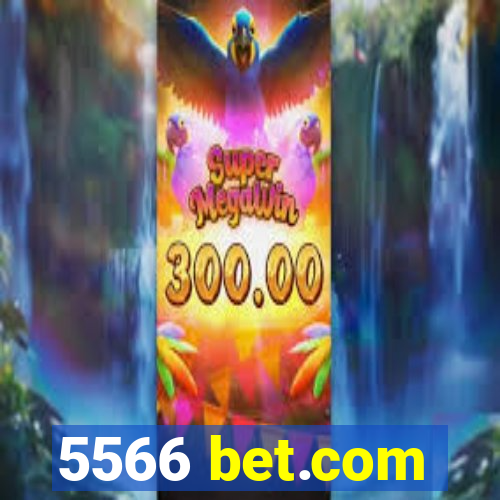 5566 bet.com