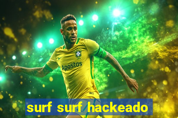 surf surf hackeado