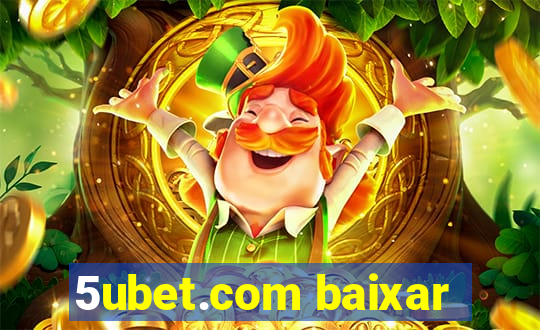 5ubet.com baixar