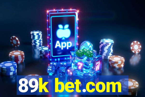 89k bet.com