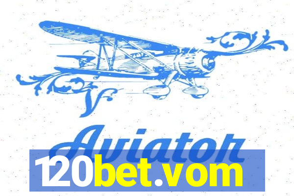 120bet.vom