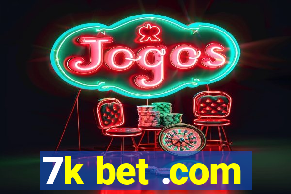 7k bet .com
