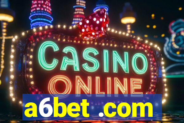 a6bet .com