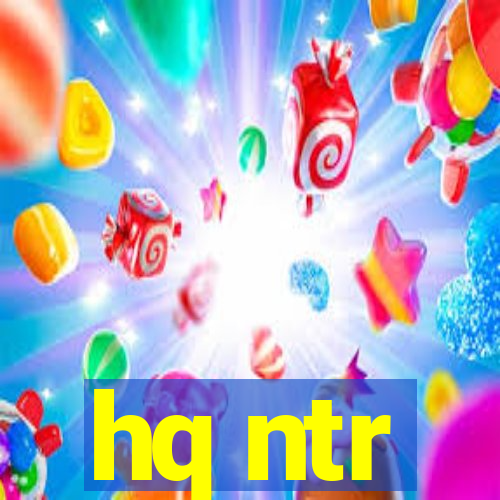 hq ntr