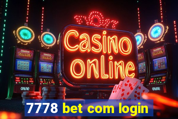 7778 bet com login
