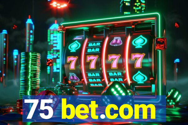 75 bet.com