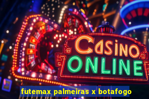 futemax palmeiras x botafogo