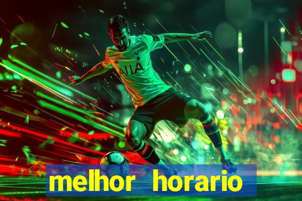 melhor horario jogar aviator