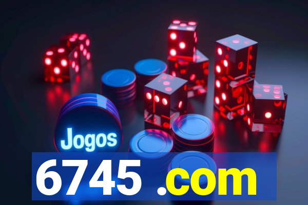 6745 .com