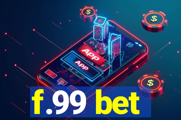 f.99 bet