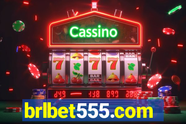 brlbet555.com
