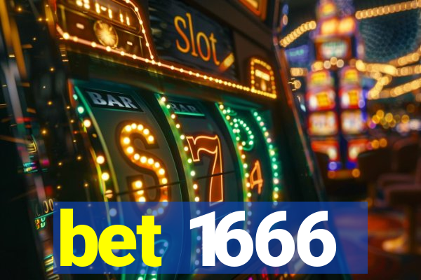 bet 1666