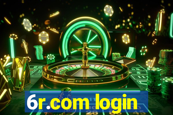 6r.com login