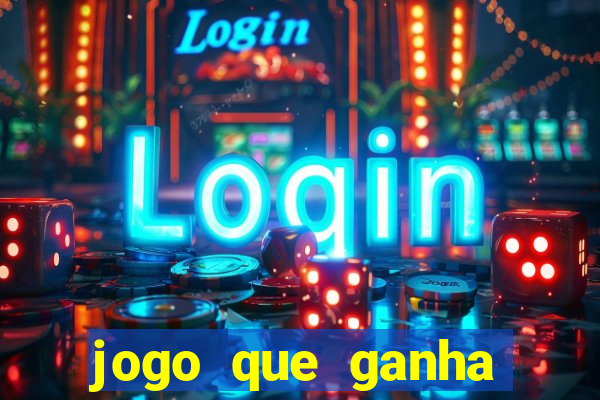 jogo que ganha dinheiro sem fazer deposito