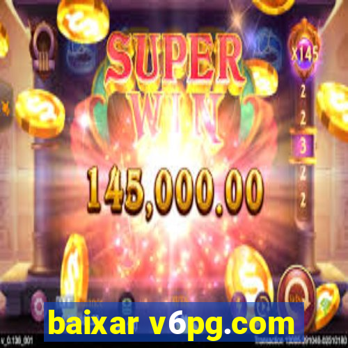 baixar v6pg.com