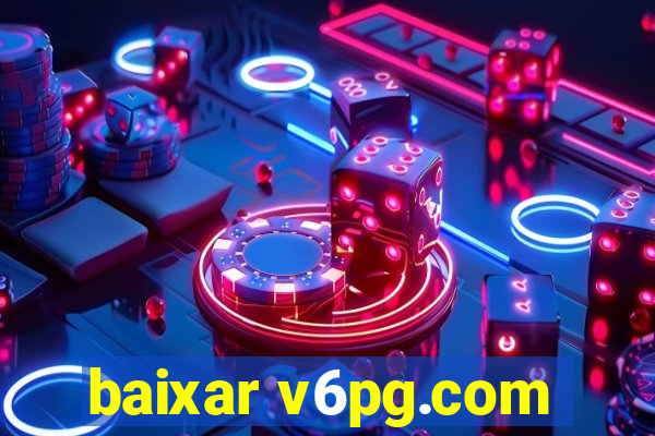 baixar v6pg.com