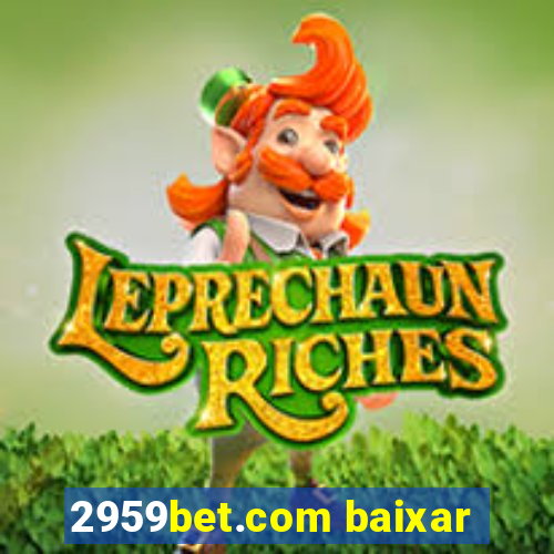 2959bet.com baixar