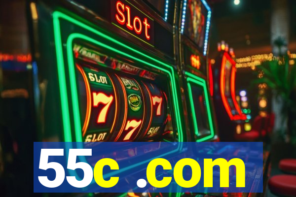 55c .com