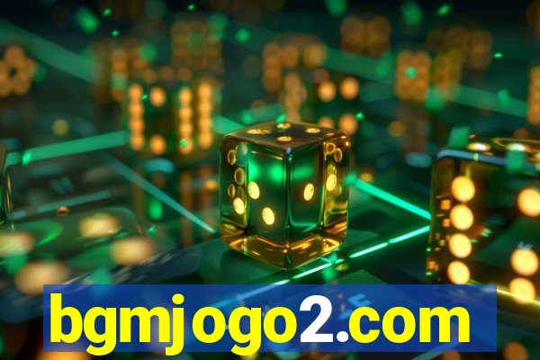 bgmjogo2.com