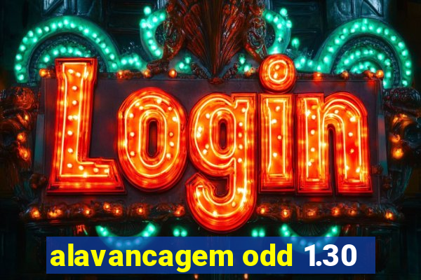 alavancagem odd 1.30