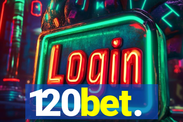 120bet.